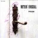 【中古】 ナッシン・アンユージュラル/PRISM