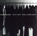 【中古】 VERY BEST ROLL OVER 20TH（2CD）／CHAGE and ASKA