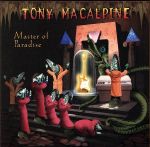 トニー・マカパイン販売会社/発売会社：ビクターエンタテインメント（株）(ビクターエンタテインメント（株）)発売年月日：1999/12/16JAN：4988002395613ギタリスト、トニー・マカパインのアルバム。「泉のほとりで」他、全10曲収録。　（C）RS