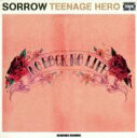 【中古】 Teenage　Hero／SORROW