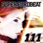 【中古】 スーパー・ユーロビート　VOL．111／（オムニバス）