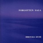 【中古】 FORGOTTEN　SAGA／和泉宏隆