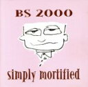 【中古】 シンプリー・モティファイド/BS2000