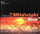 【中古】 Midnight Sun/パメラ・ドリッグス