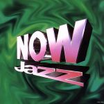 【中古】 NOW　JAZZ／（オムニバス）