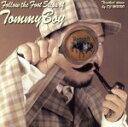 【中古】 FOLLOW THE FOOT STEPS OF TOMMY BOY/(オムニバス)