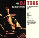 【中古】 REINCARNATION/DJ TONK