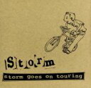 【中古】 STORM　GOES　ON　TOURING／STORM