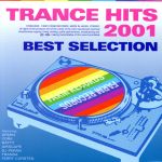 【中古】 TRANCE　HITS　2001　BEST　SELECTION／（オムニバス）