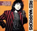 【中古】 バラとワイン WINE＆ROSES ／RED WARRIORS