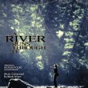 【中古】 「リバー・ランズ・スルー・イット」オリジナル・サウンドトラック/(オムニバス)
