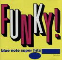 【中古】 FUNKY! Blue Note Sup/(オムニバス)
