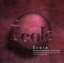 【中古】 Ecole/(オムニバス)