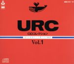 【中古】 URC　CDコレクションVol．1／（オムニバス）