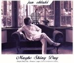 【中古】 Maybe　Shine　Day／大滝純（GISHO）