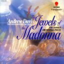 【中古】 ヴォルフ=フェラーリ:マドンナの宝石(名管弦楽曲集)/アンドリュー・デイヴィス,フィルハーモニア管弦楽団