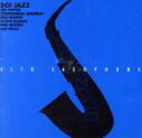 【中古】 DO JAZZ! ALTO Saxophone/(オムニバス)