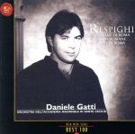 【中古】 レスピーギ:ローマ三部作/ダニエレ・ガッティ,ローマ・サンタ・チェチーリア国立アカデミー管弦楽団