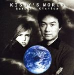 【中古】 KISSY’S　WORLD／岸田敏志