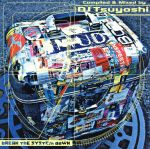 DJ　TSUYOSHI販売会社/発売会社：（株）ミュージック・インターゲート発売年月日：1980/01/01JAN：4544653000025DJ　TSUYOSHIによりMIXされた楽曲を収録したアルバム。　（C）RS