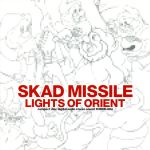 【中古】 LIGHTS　OF　ORIENT／SKAD　MISSI