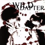 【中古】 WILD　ADAPTER　01／（ドラマCD）,森川智之（久保田誠人）,石川英郎（時任稔）,千葉進歩（小宮信夫）,小杉十郎太（真田）,関俊彦（鵠）,三木眞一郎（関谷）,辻親八（葛西）