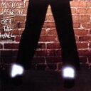 【中古】 オフ・ザ・ウォール(リマスター盤)/マイケル・ジャクソン