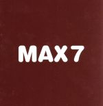 【中古】 MAX　7／（オムニバス）