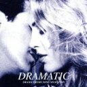 【中古】 DRAMATIC DRAMA THEME SONG SELECTION/(オムニバス)