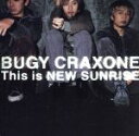 【中古】 This　is　NEW　SUNRIZE／BUGY　CRAXONE