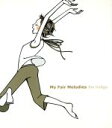 【中古】 My Fair Melodies/the Indigo