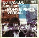【中古】 Get Out! feat.BONNIE PINK & VERBAL/Red Hot Shoes feat.BONNIE PINK/DJ HASEBE...