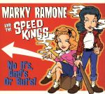 【中古】 ノー・イフズ、アンズ・オア・バッツ!/マーキー・ラモーン&ザ・スピードキングス