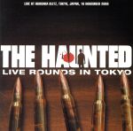  LIVE　ROUNDS　IN　TOKYO／ザ・ホーンテッド
