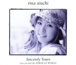 【中古】 Sincerely　Yours　／　Can　you　feel　the　POWER　OF　WORDS？／愛内里菜