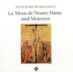 【中古】 マショー：ノートルダム・ミサ曲／コンラート・ルーラント,ジェイムズ・ボウマン（カウンター・テノール）,トム・ストクリッフェ（カウンター・テノール）,ミュンヘン・カペラ・アンティカ,マショー