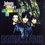 【中古】 ブームスラング　　　（CCCD） ＜CCCD＞／ジョニー・マー,ザ・ヒーラーズ,ジョニー・マー＋ザ..