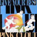 【中古】 ギブ・ユア・ベスト/PINK CLOUD