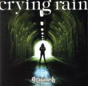 【中古】 crying　rain（初回限定盤）（DVD付）／girugamesh