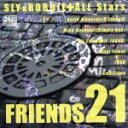 【中古】 FRIENDS21/スライ&ロビー + オールスターズ