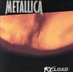  RELOAD／メタリカ