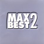 【中古】 MAX　BEST　2／（オムニバス）,マライア・キャリー,セリーヌ・ディオン,ジャミロクワイ,エヴァネッセンス,ビヨンセ,ローリン・ヒル,ジェニファー・ロペス