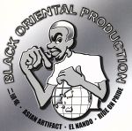 【中古】 BLACK　ORIENTAL　PRODUCTION／（オムニバス）