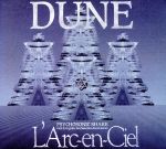 【中古】 DUNE【初回盤】／L’Arc～en～Ciel