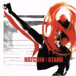 【中古】 STAND／NATCHIN（SIAM　SHADE）