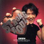 【中古】 Strong　Soul（初回生産限定盤）（DVD付）／DEEN