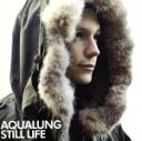【中古】 still life/AQUALUNG