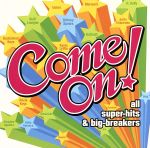 【中古】 Come　On！～all　super－hits＆big－breakers～／（オムニバス）,ブリトニー・スピアーズ,アヴリル・ラヴィーン,アッシャー,ケヴィン・リトル,マルーン5,アウトキャスト,アリシア・キーズ