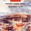 【中古】 ヘンデル:水上の音楽/リッカルド・ムーティ【指揮】