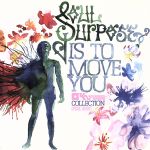 【中古】 ソウル・パーパス・イズ・トゥ・ムーヴ・ユー：キンドレッド・スピリッツ・コレクション／（オムニバス）